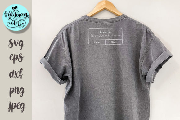 Be a Voice Not an Echo Svg for T-Shirt Designs and Graphics