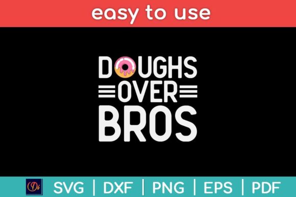 Doughs Over Bros Funny Svg File for Modern Print Templates