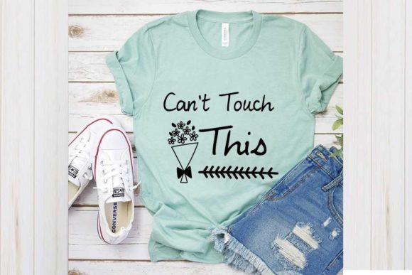 Funny Svg Design Can’t Touch This Graphics for T-Shirt Designs