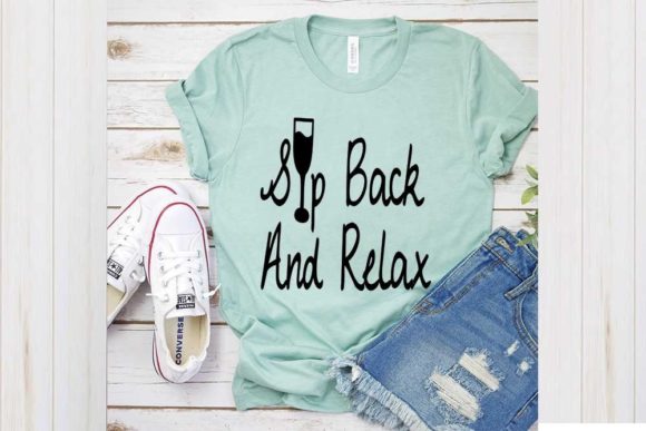 Funny Svg Design Sip Back and Relax
