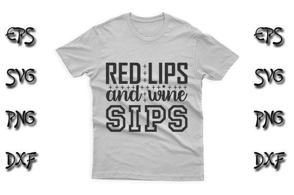 Red Lips and Wine Sips SVG Design for T-Shirt Graphics