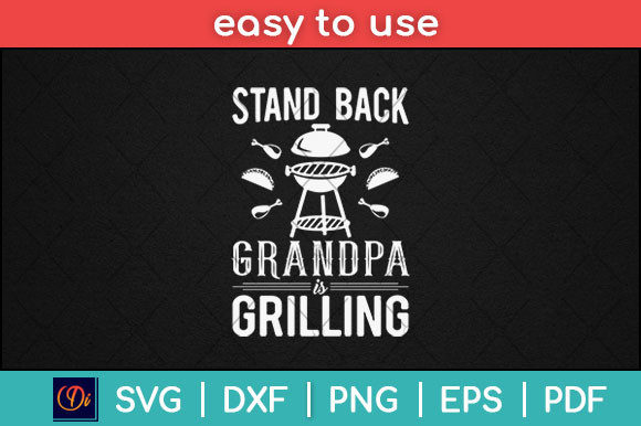 Stand Back Grandpa is Grilling Funny Svg