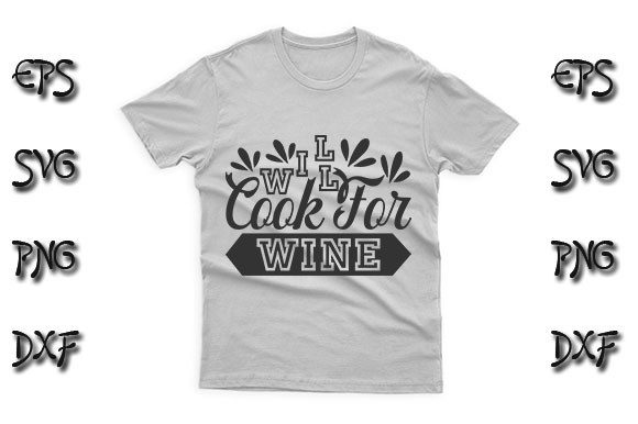 Will Cook for Wine SVG Design